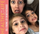 180: Finding joy in motherhood