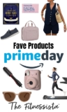 Amazon Prime Day Faves – The Fitnessista